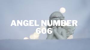 606 angel number